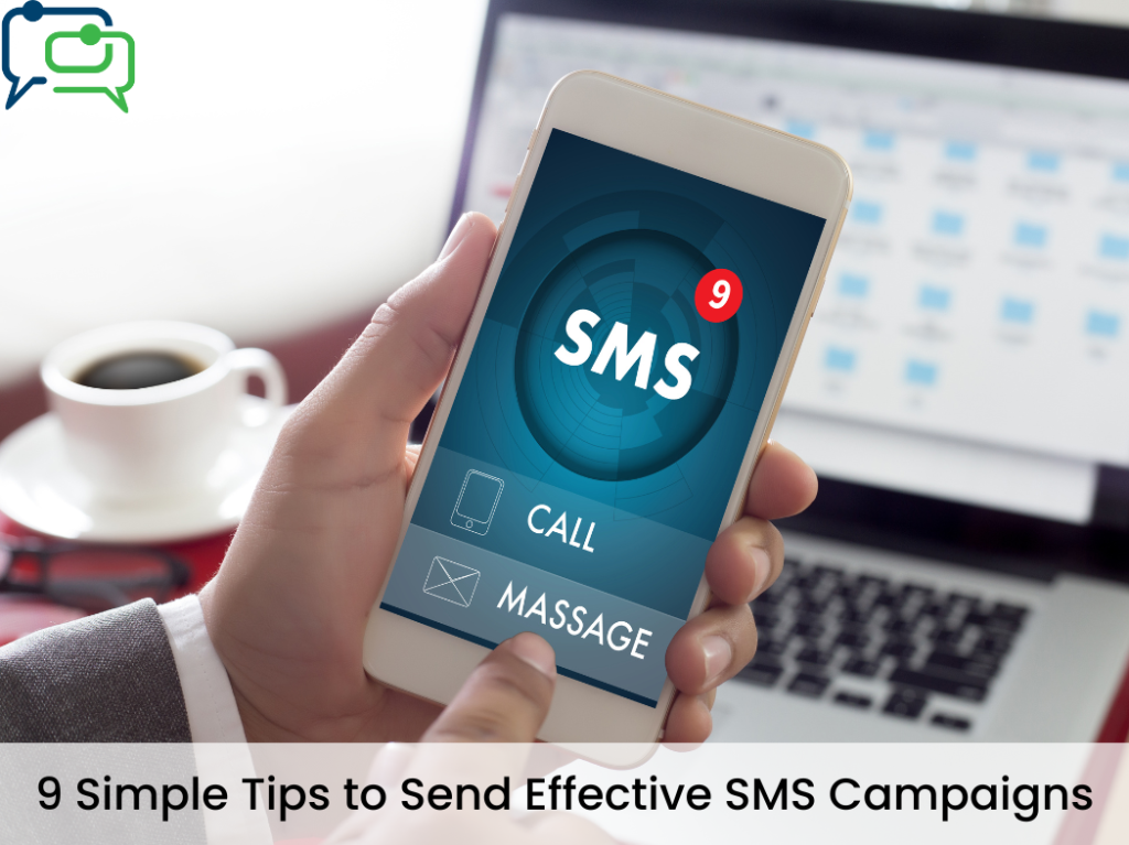 Tips to Send Effective SMS Campaigns