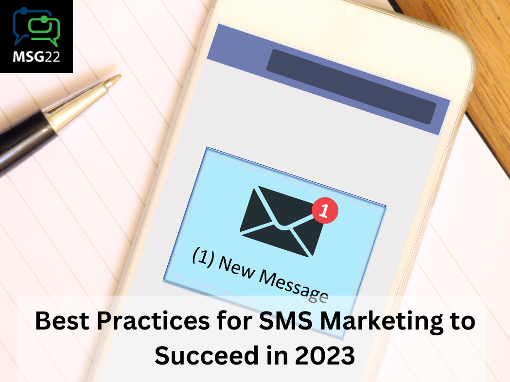 Best Practices for SMS Marketing to Succeed in 2023 (1)
