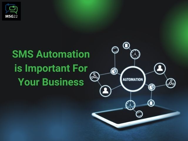 SMS Automation is Important For Your Business