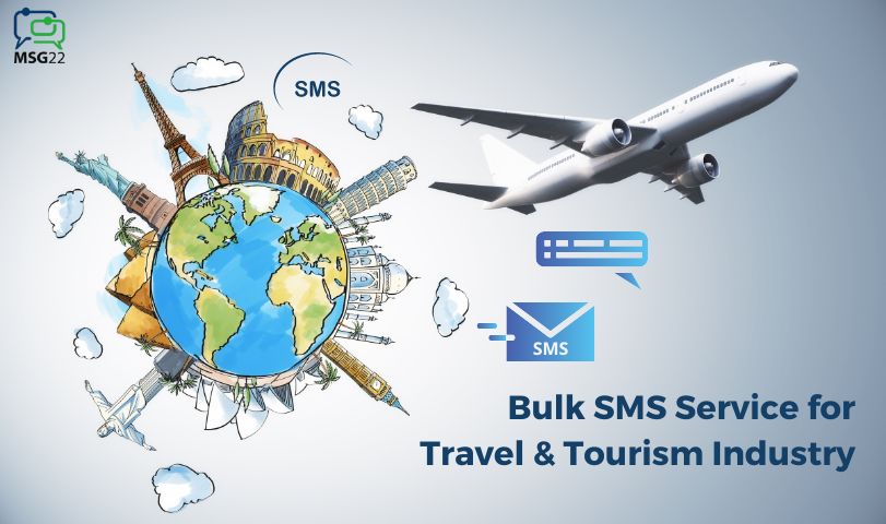Bulk SMS Service for Travel & Tourism Industry