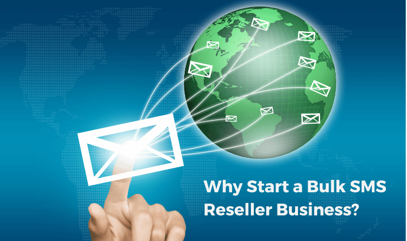 Why Start a Bulk SMS Reseller Business?