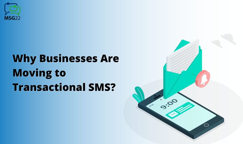 Businesses Are Moving to Transactional SMS
