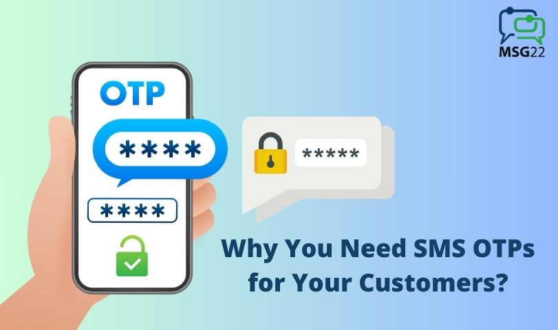 OTP SMS for Your Customers